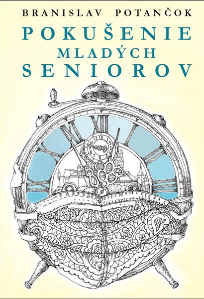 Levně Pokušenie mladých seniorov