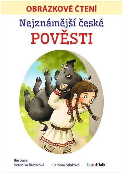 Nejznámější české pověsti - Obrázkové čtení - 9788027132317