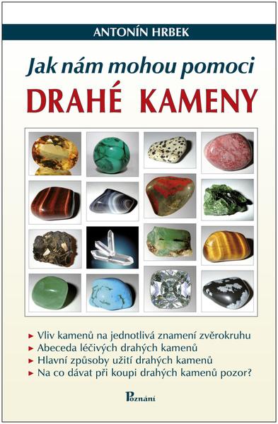 Levně Jak nám mohou pomoci drahé kameny