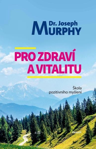 Levně Pro zdraví a vitalitu