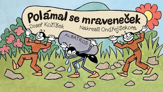 Polámal se mraveneček - 9788000066059