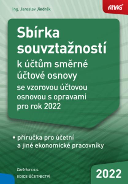 Sbírka souvztažností k účtům směrné účtové osnovy 2022 - 9788090746831
