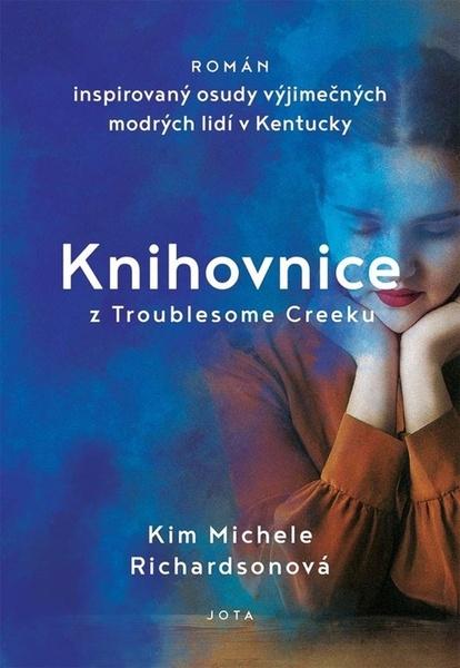 Knihovnice z Troublesome Creeku - 9788075659361