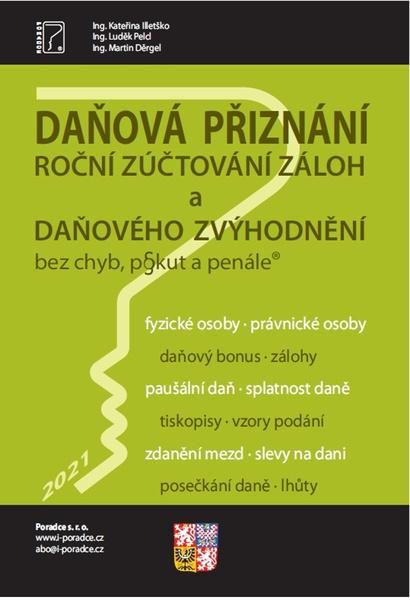 Daňová přiznání FO a PO za rok 2021 - 9788073654665