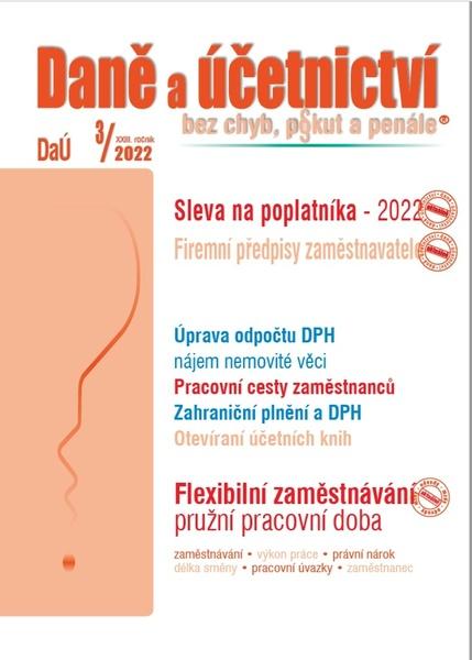 Daně a účetnictví bez chyb, pokut a penále 3/2022 - Martin Děrgel