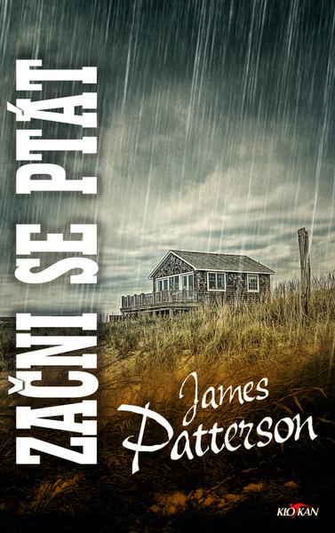 Začni se ptát - James Patterson - 9788076337008