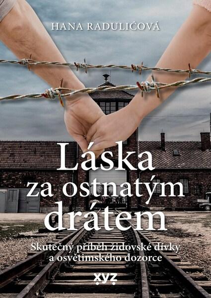 Láska za ostnatým drátem - 9788076830202