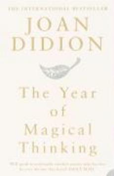 The Year of Magical Thinking - 0007216858