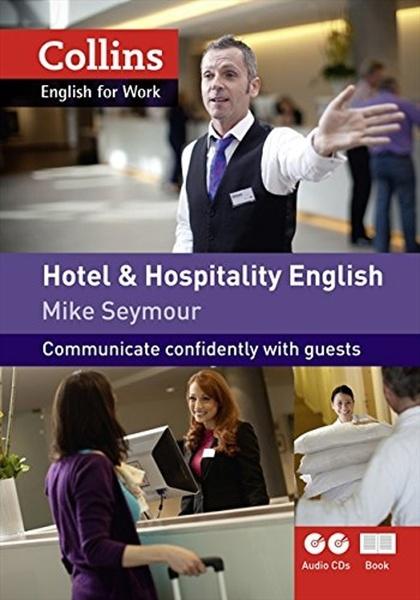 Collins Business English. Hotel and Hospitality English - 0007431988