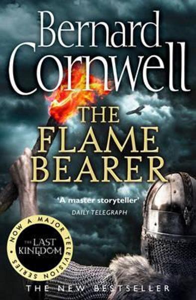 The Last Kingdom 10. The Flame Bearer - 0007504268