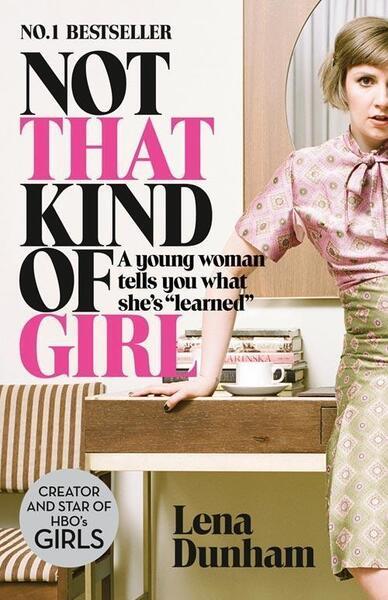 Levně Not That Kind of Girl