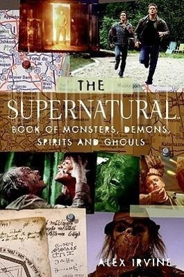 The Supernatural Book of Monsters, Spirits, Demons, and Ghouls - 0061367036