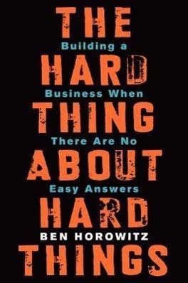 The Hard Thing about Hard Things - 0062273205