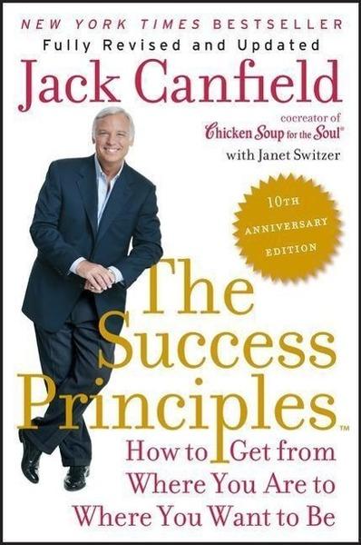 The Success Principles(TM) - 10th Anniversary Edition - 0062364286