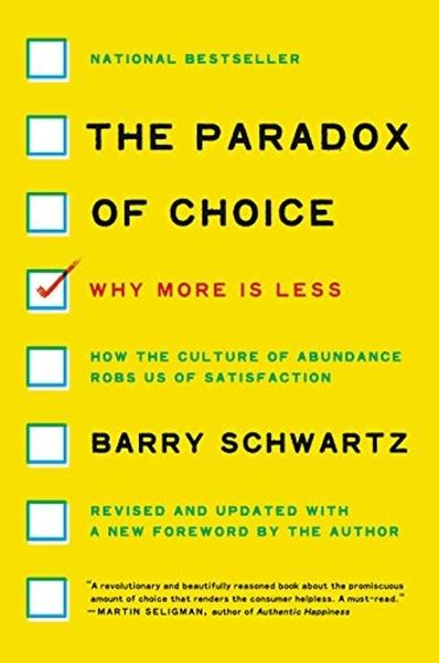 The Paradox of Choice - 0062449923