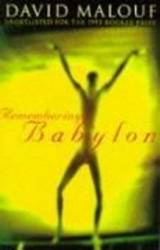 Remembering Babylon - 009930242X