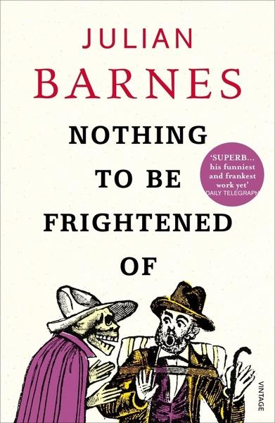 Nothing to be Frightened of - 0099523744