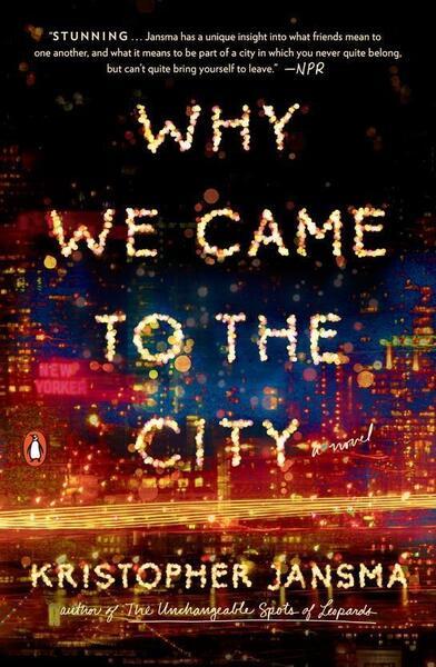Why We Came to the City - 0143109642
