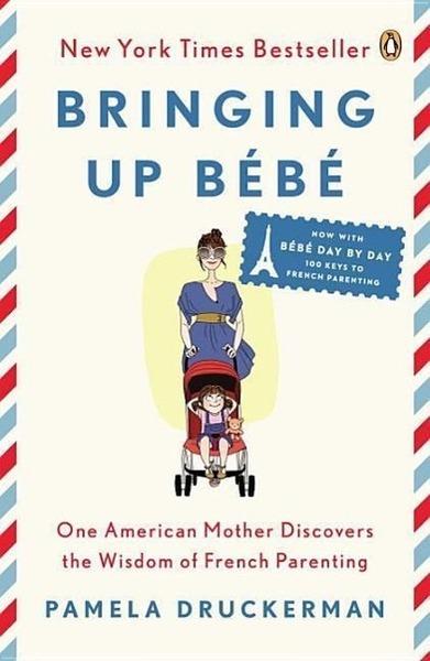 Bringing Up Bebe - 0143122967