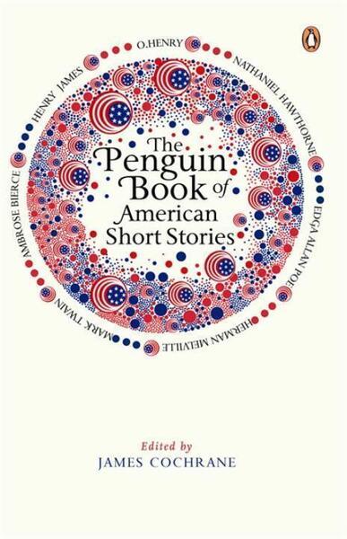 The Penguin Book of American Short Stories - 0241952840