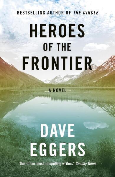 Heroes of the Frontier - 0241979048