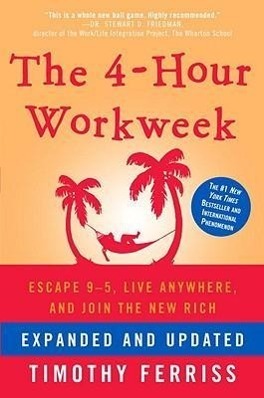 The 4-Hour Workweek - 0307465357