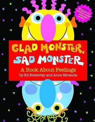 Glad Monster, Sad Monster - 0316573957