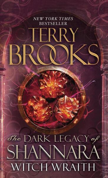 The Dark Legacy of Shannara 03. Witch Wraith - 0345523547