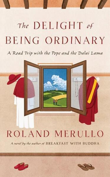 The Delight of Being Ordinary - 038554247X