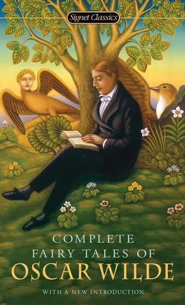 Complete Fairy Tales of Oscar Wilde - 0451531078