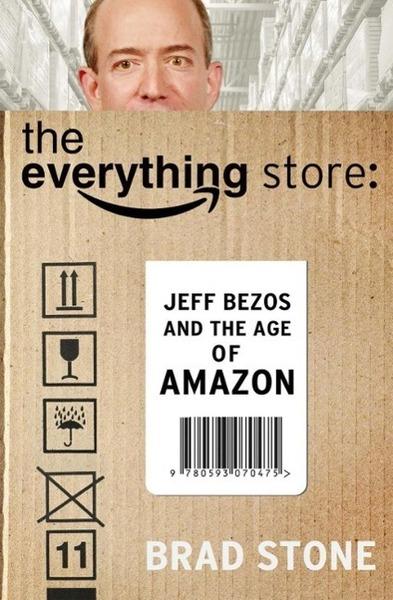 The Everything Store: Jeff Bezos and the Age of Amazon - 0552167835