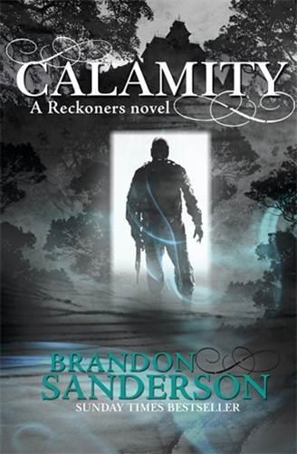 Reckoners 3. Calamity - 057510497X