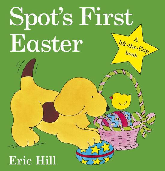Spot's First Easter - 0723263612