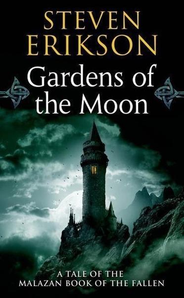 Malazan Book of the Fallen 01. Gardens of the Moon - 0765348780