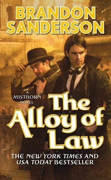 Mistborn 04. Alloy of Law - 0765368544