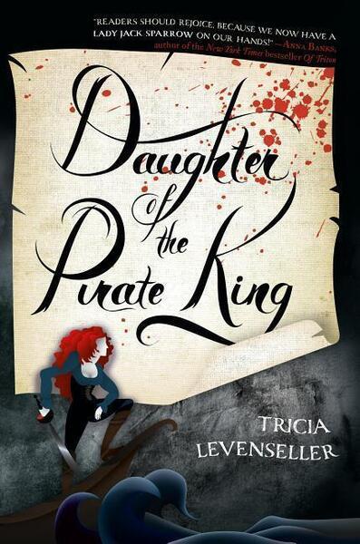 Daughter of the Pirate King - 1250095964