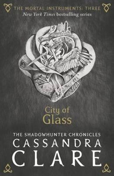 The Mortal Instruments 03. City of Glass - 1406362182