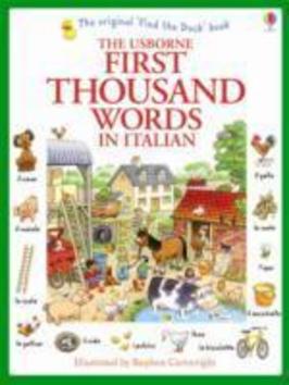 First Thousand Words in Italian - 1409566145