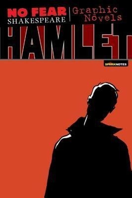 No Fear: Hamlet. Graphic Novel - 1411498739