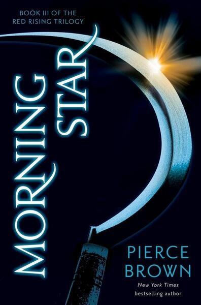 Red Rising 3. Morning Star - 1444759078