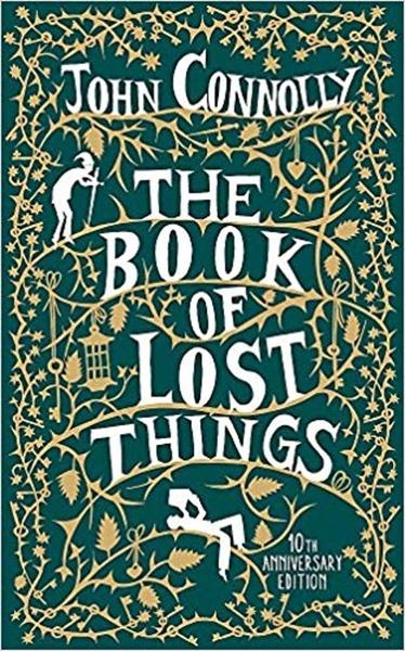 The Book of Lost Things. 10th Anniversary Edition - 1473659140