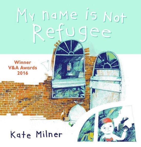 My Name is Not Refugee - 1911370065