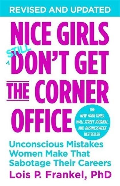 Nice Girls Don't Get the Corner Office - 1455558893