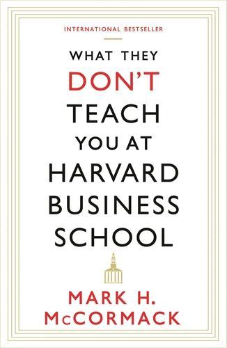Levně What They Don't Teach You At Harvard Business School