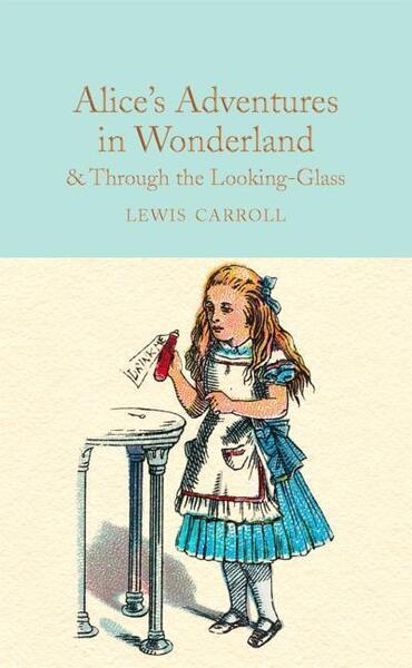 Alice's Adventures in Wonderland & Through the Looking-Glass - 1909621579