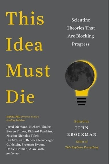 This Idea Must Die - 0062374346