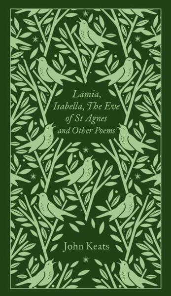 Lamia, Isabella, The Eve of St Agnes and Other Poems - 0241303141