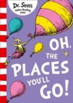 Oh, the Places You'll Go! - 000820148X