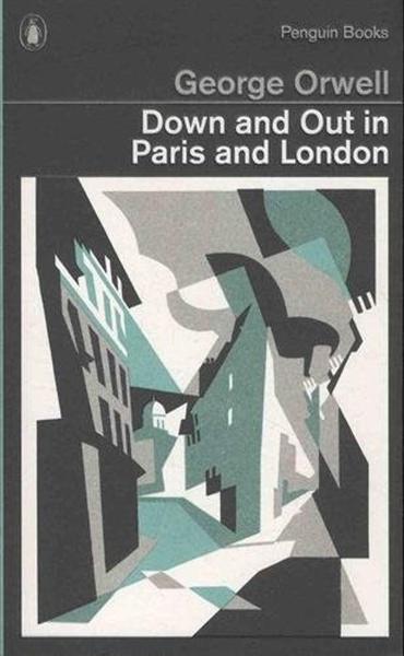 Down and Out in Paris and London - 0141393033
