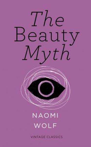 Levně The Beauty Myth (Vintage Feminism Short Edition)